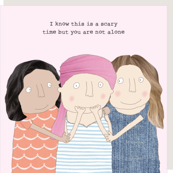 Rosie Made A Thing Card - Not Alone