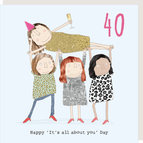 Rosie Made A Thing Card - Girl 40 Happy Day