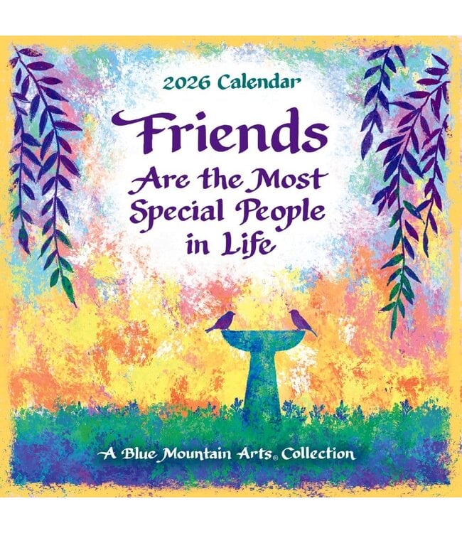Blue Mountain Arts - 2026 Calendar - Friends Are The Most Special People In Life